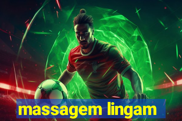 massagem lingam